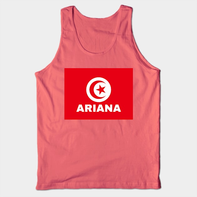 Ariana City in Tunisian Flag Tank Top by aybe7elf